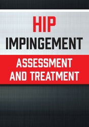 Adam Wolf Hip Impingement Assessment and Treatment