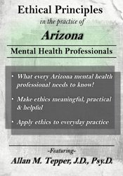 Allan M Tepper Ethical Principles in the Practice of Arizona Mental Health Professionals