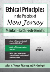 Allan M Tepper Ethical Principles in the Practice of New Jersey Mental Health Professionals