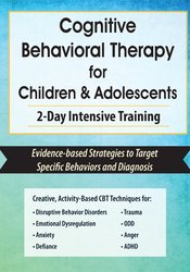 Amanda Crowder Cognitive Behavioral Therapy for Children & Adolescents 2-Day Intensive Training