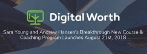 Andrew Hansen & Sara Young Digital Worth Academy