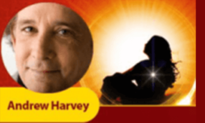 Andrew Harvey Living the Divine Human