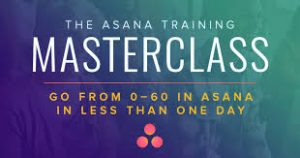 Asana Training Masterclass