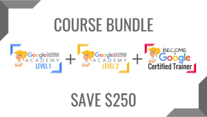 BUNDLE Google Certified Educator Level 1 Academy Level 2 Academy and Trainer Academy