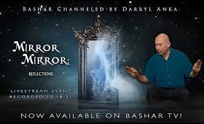 Bashar - Mirror Mirror: Reflections