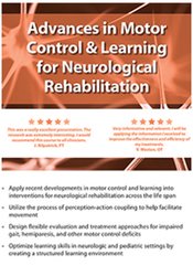 Ben Sidaway Advances in Motor Control and Learning for Neurological Rehab