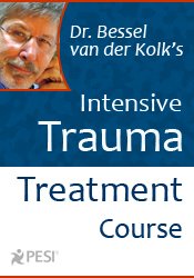 Bessel van der Kolk Intensive Trauma Treatment