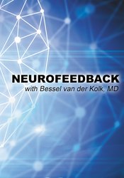 Bessel van der Kolk Neurofeedback with Bessel van der Kolk