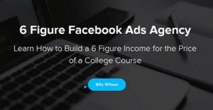 Billy Willson 6 Figure Facebook Ads Agency