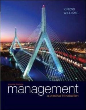 Brian K. Williams & Angelo Kinicki Management A Practical Introduction
