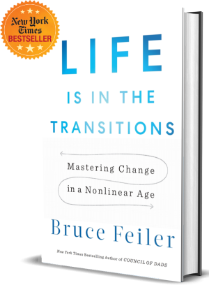 Bruce Feiler Life Is in the Transitions Mastering Change at Any Age