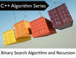 C Plus Plus Algorithm Series Binary Search Algorithm and Recursion