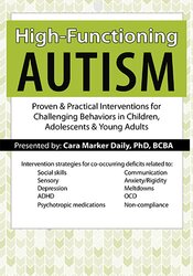 Cara Marker Daily High-Functioning Autism Proven & Practical Interventions for Challenging Behaviors in Children