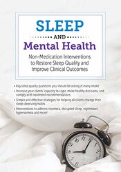 Catherine Darley Sleep and Mental Health Non-Medication Interventions to Restore Sleep Quality and Improve Clinical Outcomes