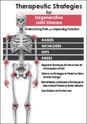 Chad M. Thompson Therapeutic Strategies for Degenerative Joint Disease Overcoming Pain and Improving Function