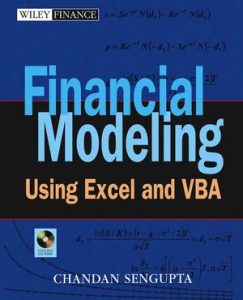 Chandan Sengupta Financial Modeling Using Excel and VBA