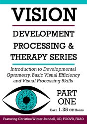 Christine Winter-Rundell Introduction to Developmental Optometry and Basic Visual Efficiency and Visual Processing Skills