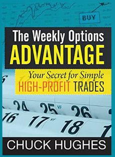 Chuck Hughes The Weekly Options Advantage