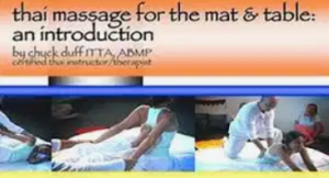 Chudc Duff ReaIBodyWork Thai Massage for Mat ft Table