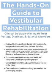Colleen Sleik The Hands-On Guide to Vestibular Rehabilitation Clinical Decision-Making to Treat Vertigo