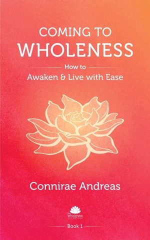 Connirae Andreas – Wholeness Work – January 2022 – Advanced Training – Level II