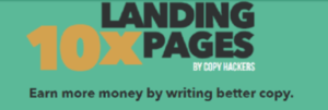 Copy Hackers 10x Landing Pages 2016