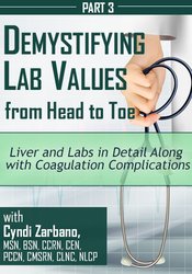 Cyndi Zarbano Liver and Labs in Detail Along with Coagulation Complications