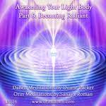 DaBen-Orin Packer-Roman Awakening Your Light Body Part 6 Becoming Radiant