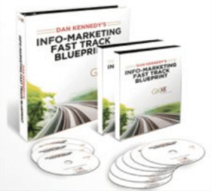 Dan Kennedy Info-Marketing Fast Track Blueprint