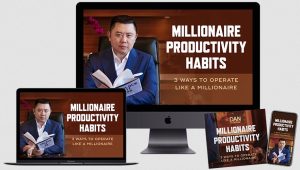 Dan Lok Millionaire Productivity Secrets