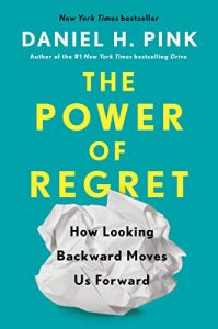 Daniel H. Pink – The Power of Regret