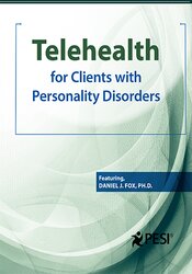 Daniel J. Fox Telehealth for Clients with Personality Disorders