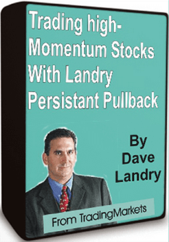 Dave Landry Trading High-Momentum Stocks With Landry Persistent Pullbacks