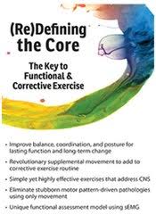 David Lemke (Re)Defining the Core The Key to Functional & Corrective Exercise