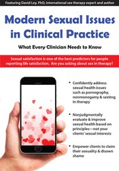 David Ley Modern Sexual Issues in Clinical Practice What Every Clinician Needs to Know