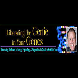 Dawson Church Liberating the Genie in your Genes