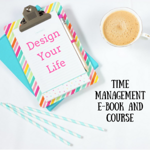 Design Your Day Time Management for the Busy Woman EBOOK + Course