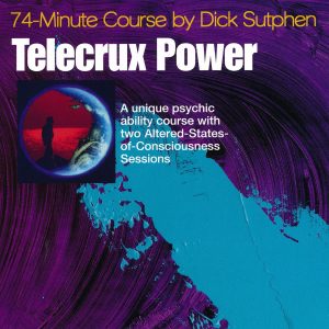 Dick Sutphen Telecrux Power Course