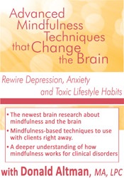 Donald Altman Advanced Mindfulness Techniques that Change the Brain ...