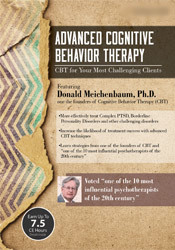 Donald Meichenbaum Advanced Cognitive Behavior Therapy CBT for Your Most Challenging Clients