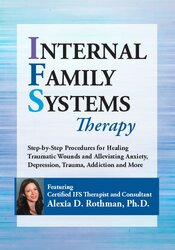 Dr. Alexia Rothman Internal Family Systems Therapy Step-by-Step ...