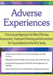 Dr. Daniel Mitchell Adverse Experiences A Structured Approach for More Effective Assessment