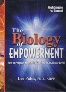 Dr. Lee Pulos The Biology of Empowerment