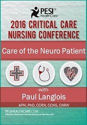 Dr. Paul Langlois Care of the Neuro Patient