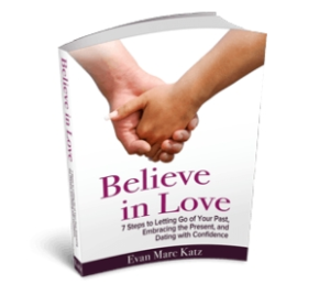 Evan Marc Katz Believe in Love