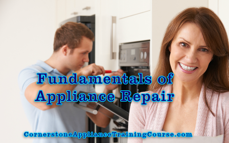 Fundamentals of Appliance Repair Training Online Appliance Repair Training