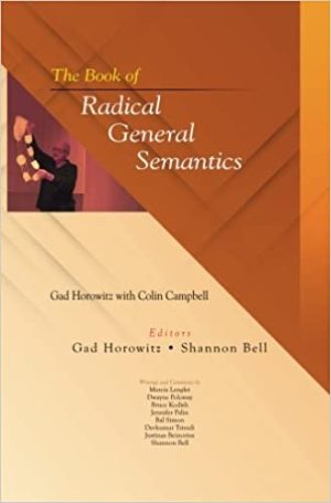 Gad Horowitz Radical General Semantics