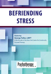 George Faller Befriending Stress