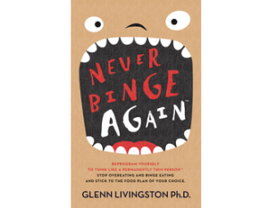 Glenn Livingston Never Binge Again Online Intensive Coaching Program