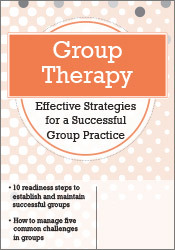 Greg Crosby Group Therapy Effective Strategies for a Successful Group Practice